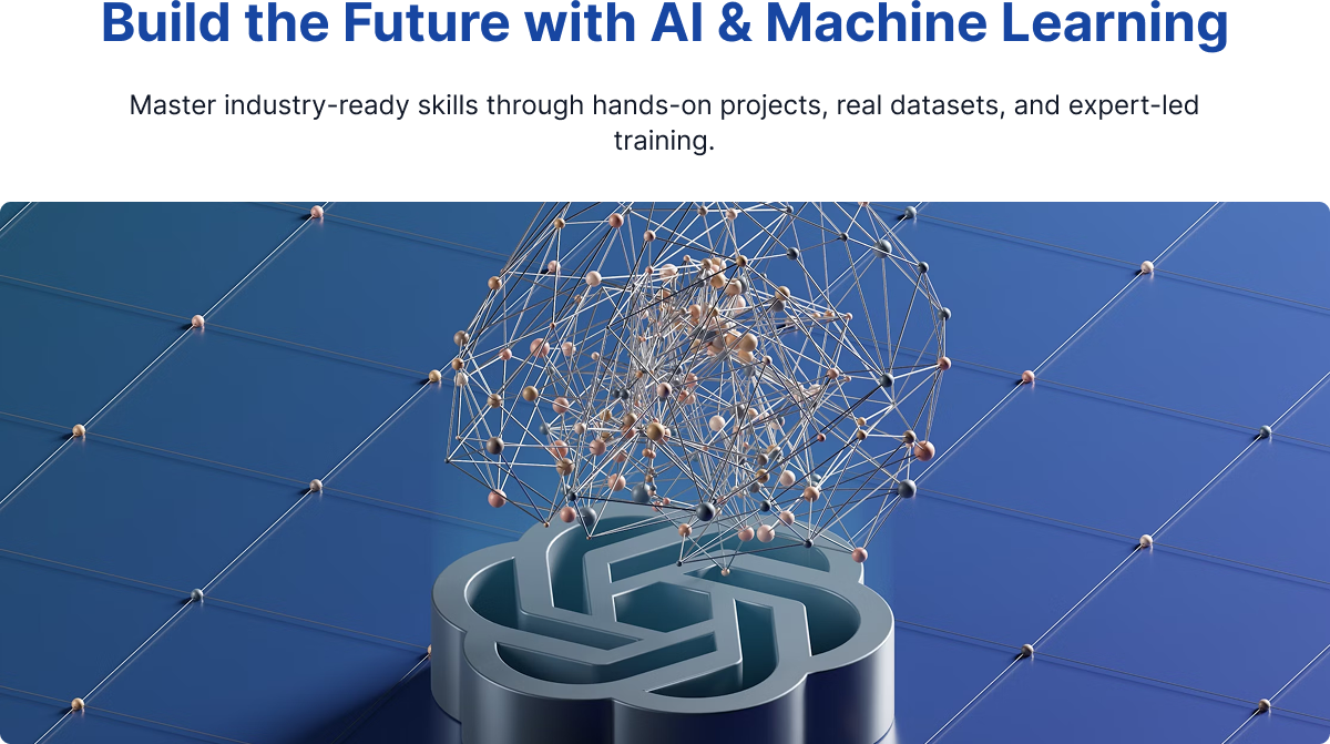Build the Future with AI & Machine Learning